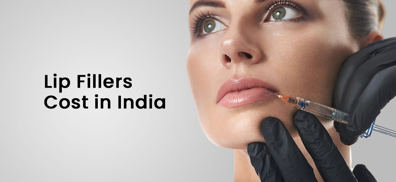 Lip Fillers Cost in India